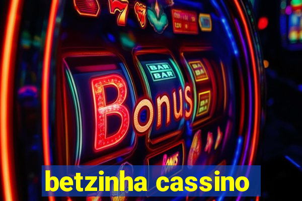 betzinha cassino